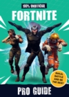 Image for 100% Unofficial Fortnite Pro Guide