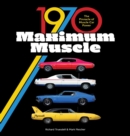 Image for 1970 maximum muscle  : the pinnacle of muscle car power