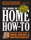 Image for Black &amp; Decker The Book of Home How-to, Updated 2nd Edition: Complete Photo Guide to Home Repair &amp; Improvement