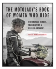 Image for The MotoLady&#39;s Book of Women Who Ride