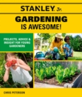 Image for Stanley Jr. Gardening is Awesome!