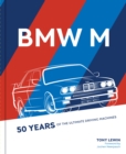 Image for BMW M  : 50 years of ultimate driving machines