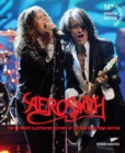 Image for Aerosmith: The Ultimate Illustrated History of the Bad Boys from Boston