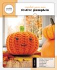 Image for Crochet Your Own Festive Pumpkin : Includes: 32-Page Instruction Book, 3 Colors of Yarn, Crochet Hook, Yarn Needle, Fiberfill, Safety Eyes