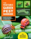 Image for Vegetable Garden Pest Handbook: Identify and Solve Common Pest Problems on Edible Plants - All Natural Solutions!