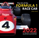 Image for The Art of the Formula 1 Race Car 2022 : 16-Month Calendar - September 2021 through December 2022