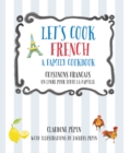Image for Let&#39;s cook French  : a family cookbook