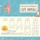 Image for Drawing Lessons for Beginners: Cute Animals