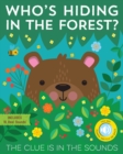 Image for Who&#39;s hiding in the forest?  : the clue is in the sounds