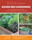Image for Raised bed gardening  : all the know-how you need to build and grow a raised bed garden