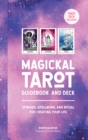 Image for Magickal Tarot Guidebook and Deck : Spreads, Spellwork, and Ritual for Creating Your Life