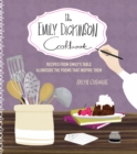 Image for The Emily Dickinson Cookbook: Recipes from Emily&#39;s Table Alongside the Poems That Inspire Them