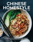 Image for Chinese homestyle: Everyday Plant-Based Recipes for Takeout, Dim Sum, Noodles, and More