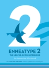 Image for Enneatype 2: The Helper, Giver, Befriender: An Interactive Workbook