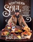 Image for Northern soul  : Southern-inspired home cooking from a Northern kitchen