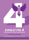 Image for Enneatype 4: The Individualist, Romantic, Artist : An Interactive Workbook