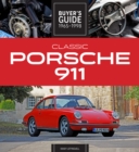 Image for Classic Porsche 911 buyer&#39;s guide, 1965-1998