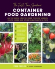 Image for The First-Time Gardener: Container Food Gardening