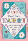 Image for Real Talk Tarot - Gift Edition : Mystical Answers for a Chaotic World - 78-card Deck and Guide Book
