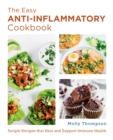 Image for Anti-inflammatory recipes for beginners  : easy recipes that heal and support immune health