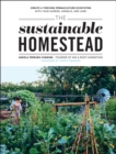 Image for The sustainable homestead: create a thriving permaculture ecosystem with your garden, animals, and land