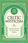 Image for Celtic Mysticism: Your Personal Guide to Celtic and Druid Tradition : Volume 2