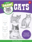Image for Let&#39;s Draw Cats : Learn to draw a variety of cats and kittens step by step! : Volume 1
