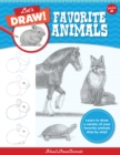 Image for Let&#39;s draw favorite animals  : learn to draw a variety of your favourite animals step by step!