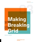 Image for Making and Breaking the Grid, Third Edition: A Graphic Design Layout Workshop