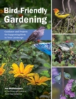 Image for Bird-Friendly Gardening : Guidance and Projects for Supporting Birds in Your Landscape