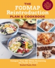 Image for The FODMAP reintroduction plan and cookbook  : conquer your IBS while reclaiming the foods you love