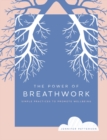 Image for The power of breathwork  : simple practices to promote wellbeing : Volume 1