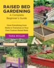 Image for Raised bed gardening  : a complete beginners guide