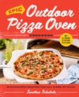 Image for Epic outdoor pizza oven cookbook  : masterpiece recipes for all kinds of pizza