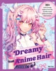 Image for Dreamy anime hair: 30+ cute &amp; easy styles from the world&#39;s most beloved anime characters