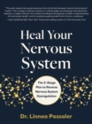 Image for Heal your nervous system  : the 5-stage plan to reverse nervous system dysregulation