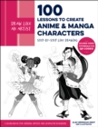 Image for 100 Lessons to Create Anime and Manga Characters: Step-by-Step Line Drawing : A Sourcebook for Aspiring Artists and Character Designers Designers : 8