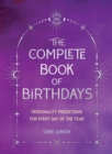 Image for Complete Book of Birthdays - Gift Edition: Personality Predictions for Every Day of the Year