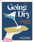 Image for Going Dry: A Workbook