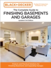 Image for Black and Decker The Complete Guide to Finishing Basements and Garages 3rd Edition : Projects and Practical Solutions for Finishing Basements and Upgrading Garages