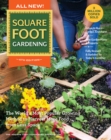 Image for All New Square Foot Gardening, 4th Edition : The World’s Most Popular Growing Method to Harvest MORE Food from Less Space – Garden Anywhere! : Volume 7