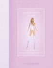 Image for Taylor Swift Is Life : A Superfan’s Guide to All Things We Love about Taylor Swift