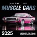 Image for American Muscle Cars 2025 : 16-Month Calendar: September 2024 to December 2025