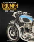 Image for The Complete Book of Classic and Modern Triumph Motorcycles 3rd Edition : 1937 to Today
