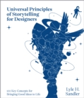 Image for Universal Principles of Storytelling for Designers