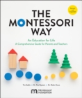 Image for The Montessori Way, Revised and Expanded
