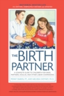 Image for The Birth Partner, 6th Revised Edition : A Complete Guide to Childbirth for Dads, Partners, Doulas, and Other Labor Companions