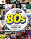 Image for 501 Essential Albums of the &#39;80s