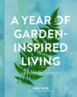 Image for A Year of Garden-Inspired Living