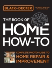Image for Black &amp; Decker The Book of Home How-to, Updated 3rd Edition